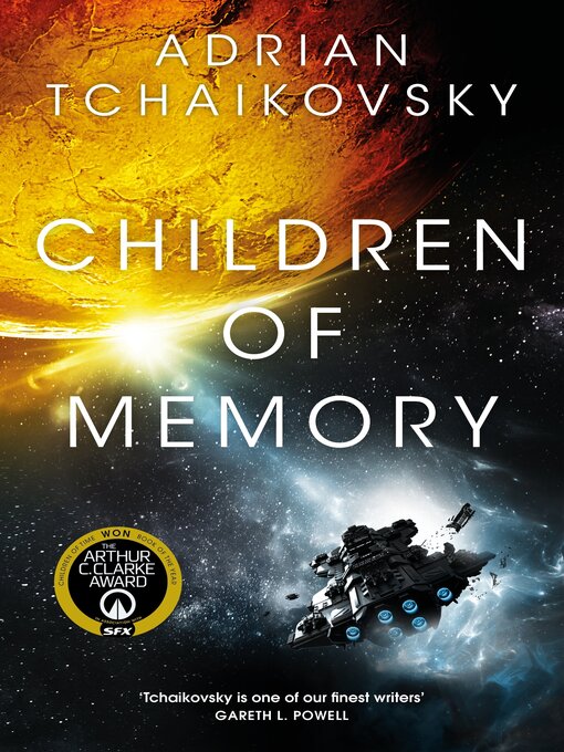Title details for Children of Memory by Adrian Tchaikovsky - Wait list